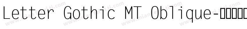 Letter Gothic MT Oblique字体转换